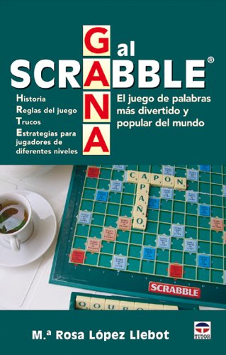 Libro: Gana al scrabble : el juego de palabras más divertido y popular del mundo