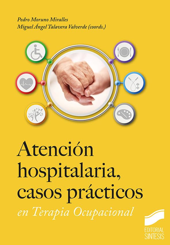 Libro: Atención hospitalaria, casos prácticos en Terapia Ocupacional
