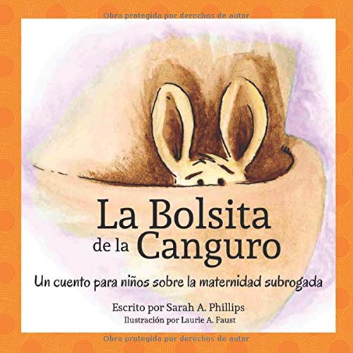 Libro: La Bolsita de la Canguro: Un cuento para niños sobre la maternidad subrogada (Spanish Edition)