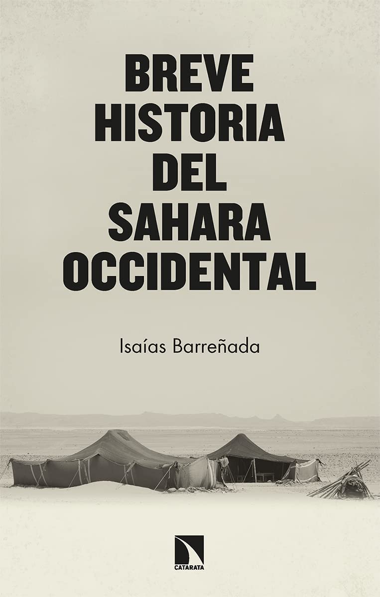 Libro: Breve historia del Sahara Occidental: Resistencia frente a realpolitik