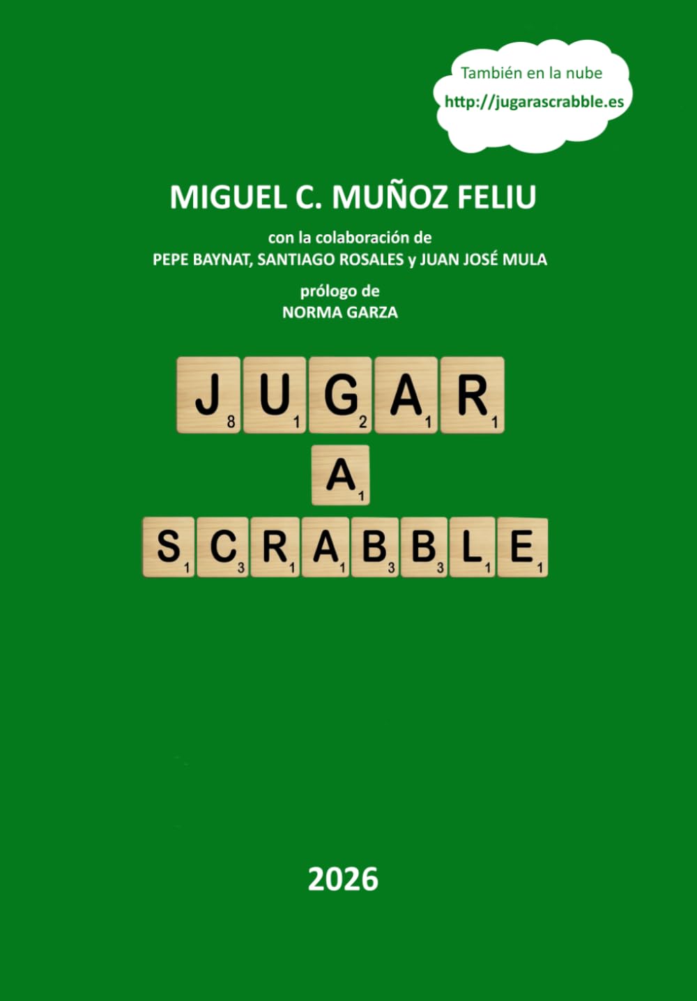 Libro: Jugar a Scrabble: divertirse y aprender con las palabras (Spanish Edition)