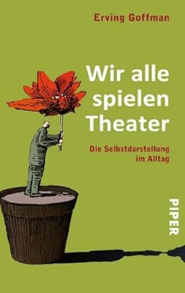 Libro: Wir alle spielen Theater: Die Selbstdarstellung im Alltag
