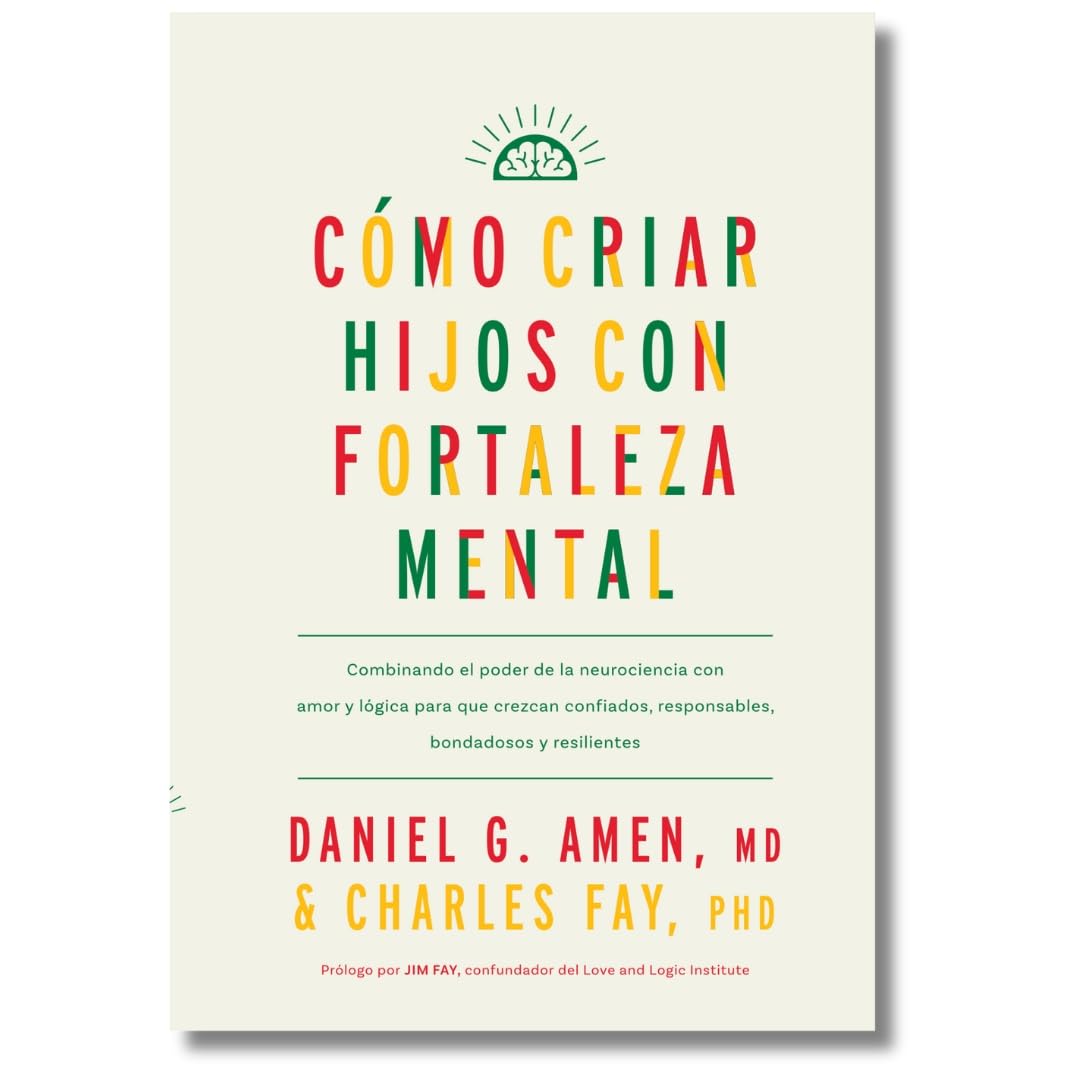 Libro: Cómo criar hijos con fortaleza mental