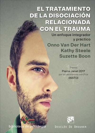 Libro: El tratamiento de la disociación relacionada con el trauma. Un enfoque integrador y práctico