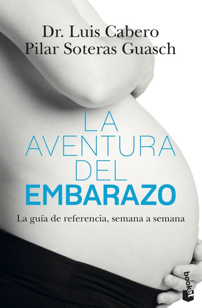 Libro: La aventura del embarazo: La nueva guía de referencia, semana a semana (Familia)