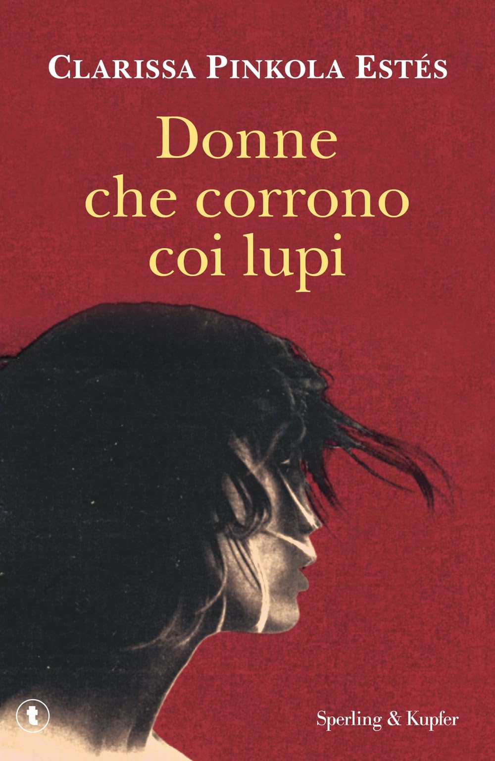 Libro: Donne che corrono coi lupi (Tascabili Sperling)