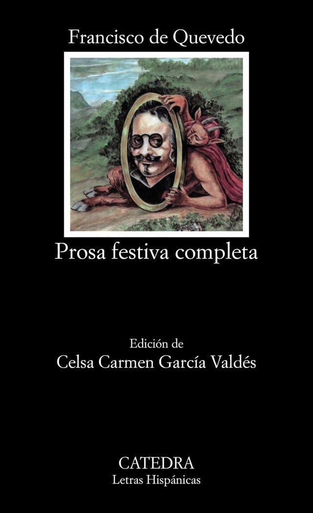 Libro: Prosa festiva completa: 363 (Letras Hispánicas)