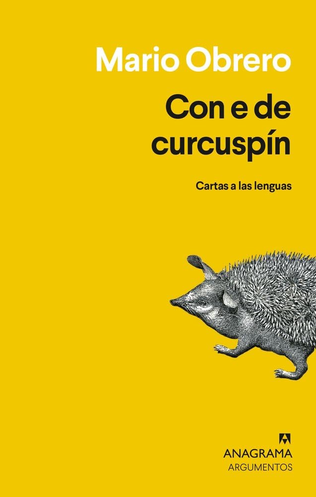 Libro: Con e de curcuspín: Cartas a las lenguas (Spanish Edition)
