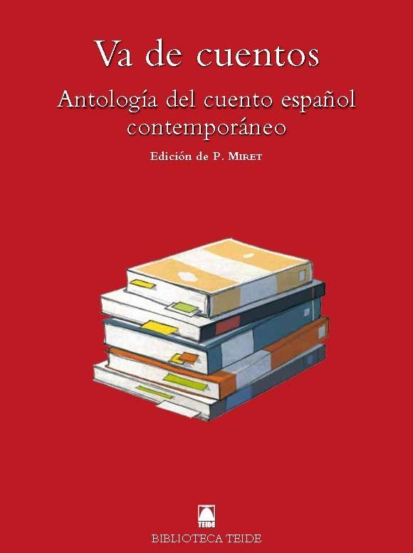 Libro: Biblioteca Teide 086 - Va de cuentos: Antología del cuento español contemporáneo