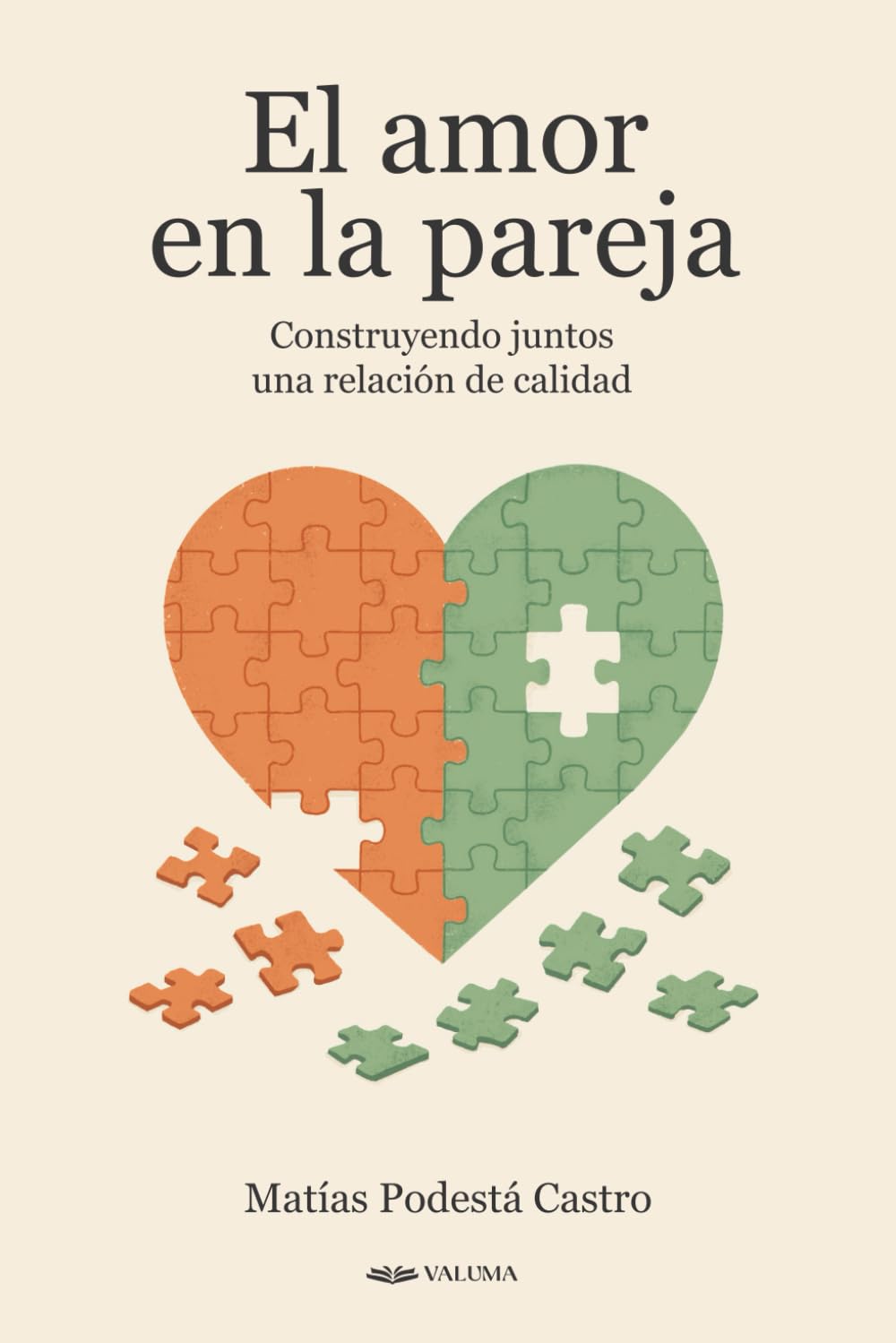 Libro: EL AMOR EN LA PAREJA: Construyendo juntos una relación de calidad (Spanish Edition)