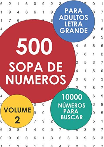 Libro: 500 Sopas De Numeros - 10000 Números Para Buscar: Volume 2