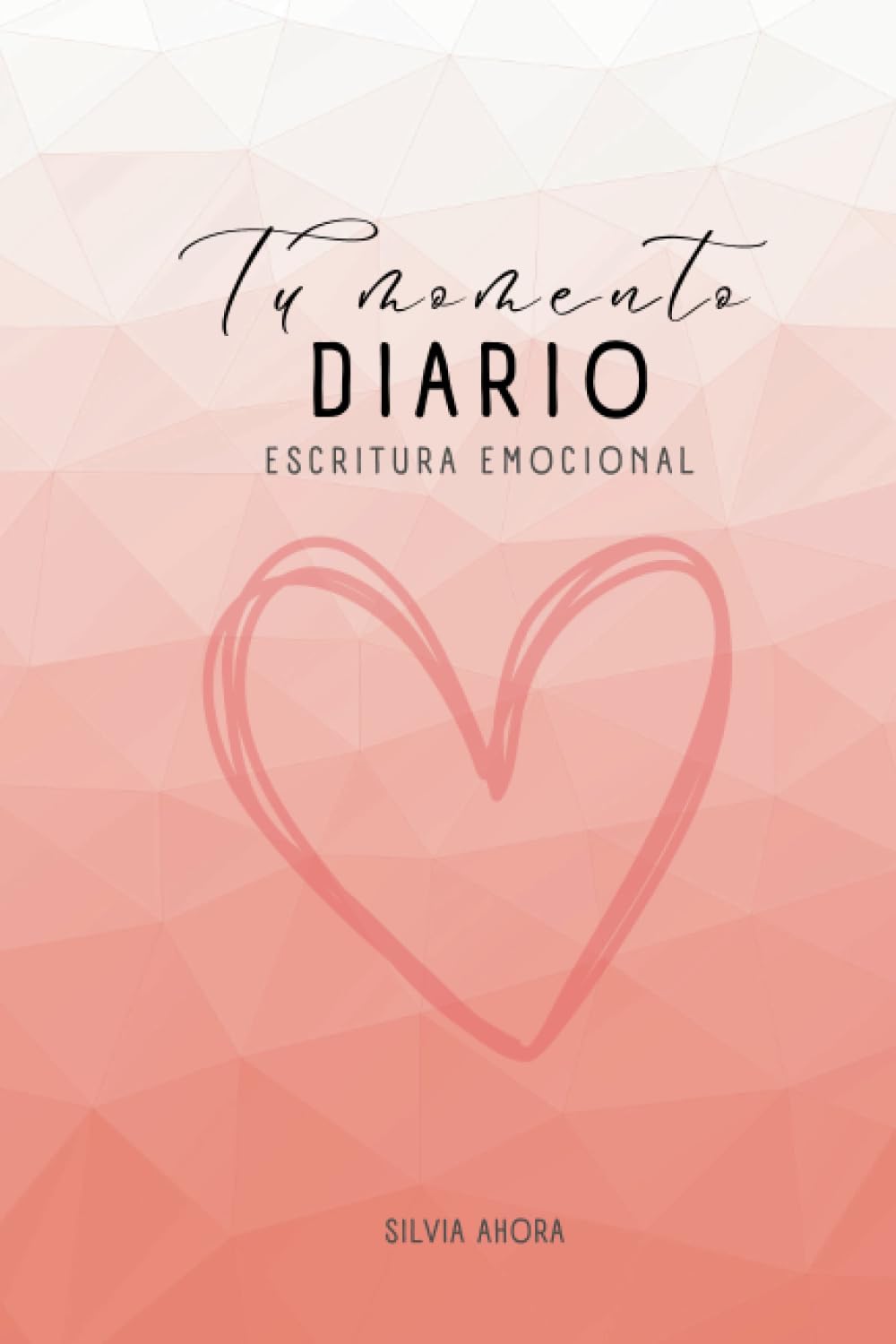 Libro: Tu Momento Diario: Escritura Emocional (Spanish Edition)