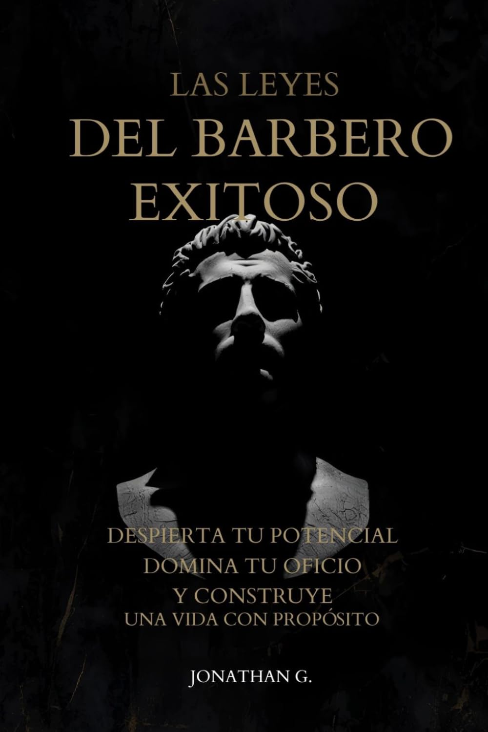 Libro: LAS LEYES DEL BARBERO EXITOSO: Despierta tu potencial, domina tu oficio y construye una vida con propósito. (Spanish Edition)