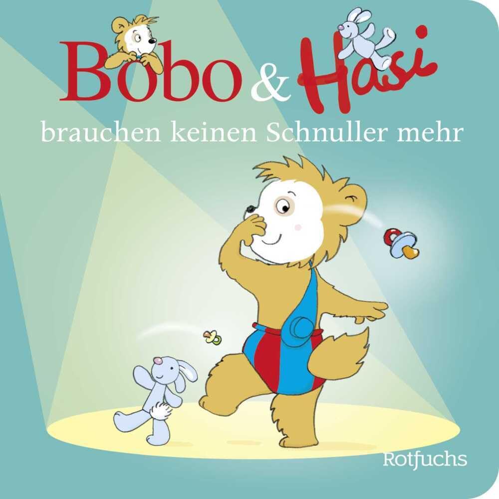 Libro: Bobo & Hasi brauchen keinen Schnuller mehr
