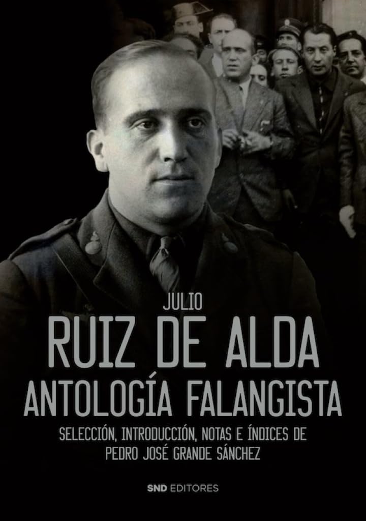 Libro: Julio Ruiz de Alda: Antología falangista