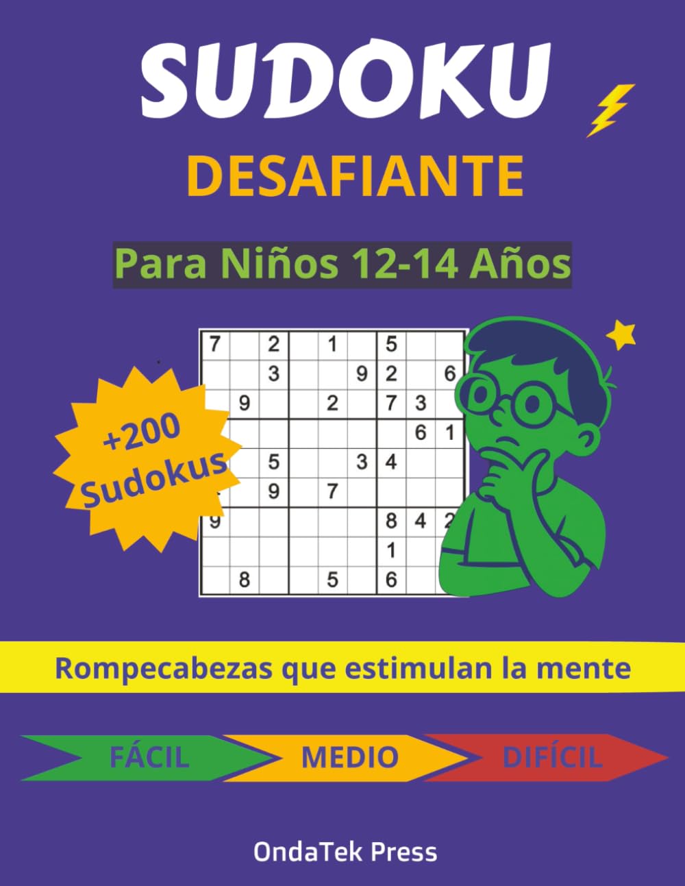 Libro: Sudoku Desafiante para Niños de 12-14 Años: +200 Sudokus 9x9 Com Soluciones De Fácil a Difícil Ejercita la Lógica, la Concentración y la Memoria | ... para Niños y Adolescentes (Spanish Edition)