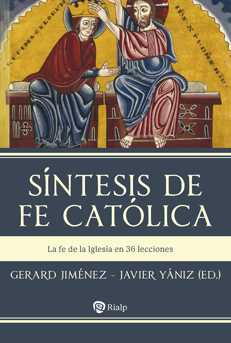 Libro: Síntesis de fe católica: La fe de la Iglesia en 36 lecciones (Religión. Fuera de Colección)