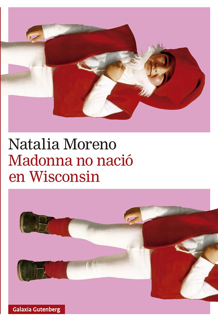 Madonna no nació en Wisconsin (Narrativa)