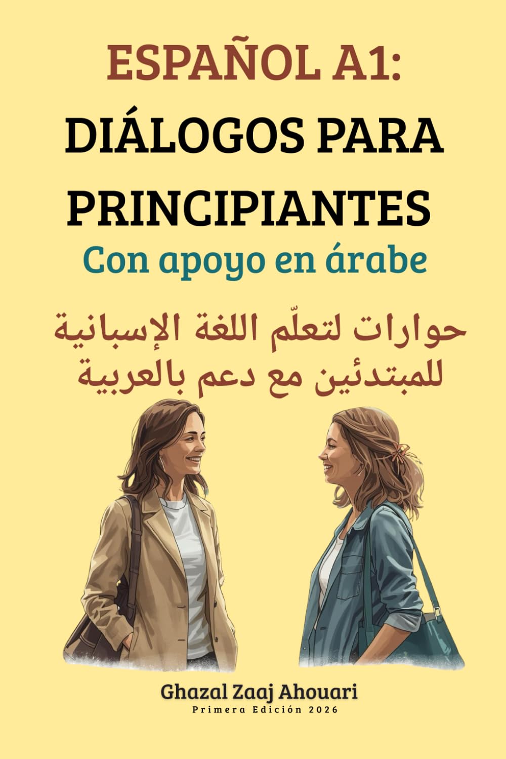Libro: ESPAÑOL A1: DIÁLOGOS PARA PRINCIPIANTES: Con apoyo en árabe (Spanish Edition)