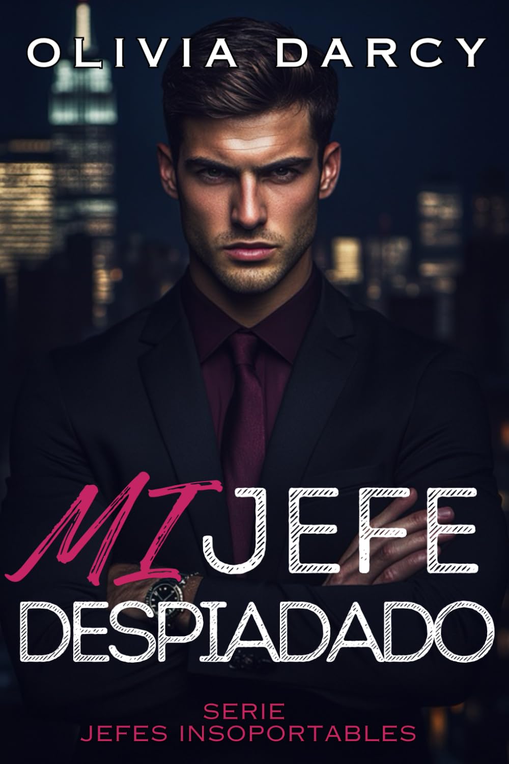 Libro: Mi Jefe Despiadado: Romance en la oficina: Un ardiente juego de jefe y empleada (Jefes Insoportables)