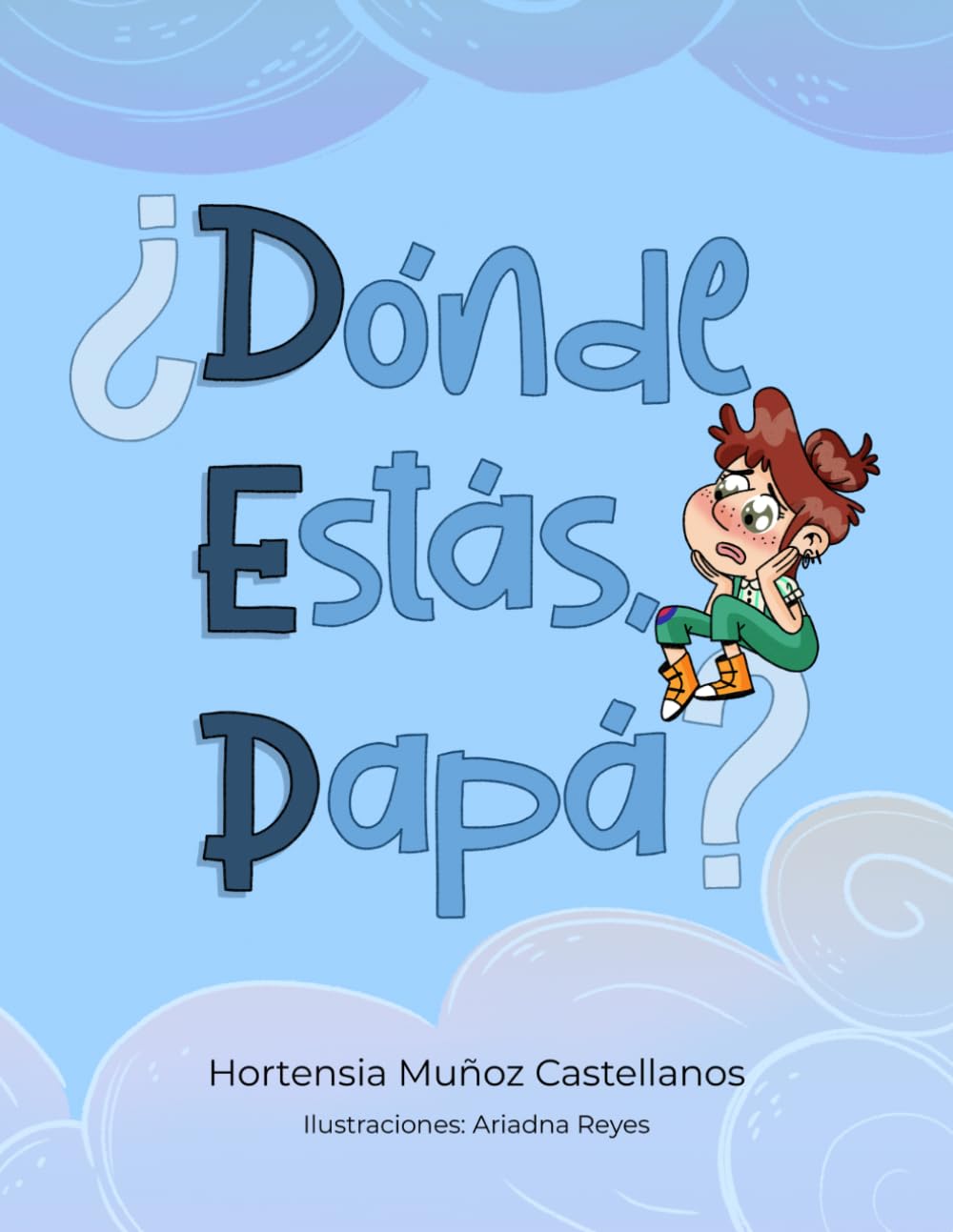 Libro: ¿Dónde estás, papá? (Spanish Edition)