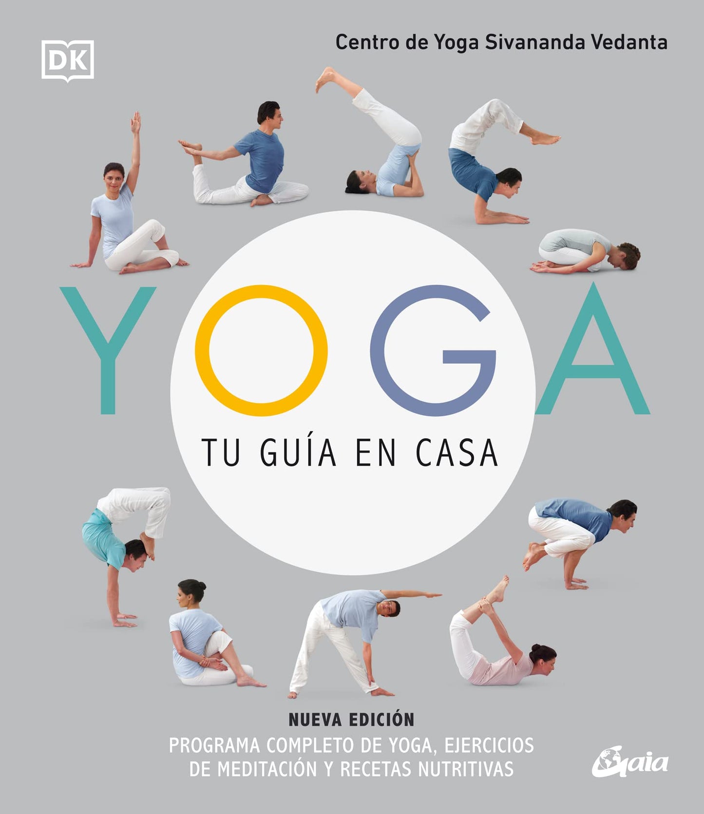 Libro: Yoga, tu guía en casa (Nueva edición): Programa completo de yoga, ejercicios de meditación y recetas nutritivas