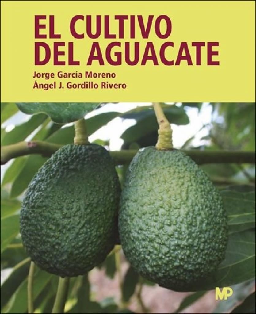Libro: El cultivo del aguacate (Agraria)