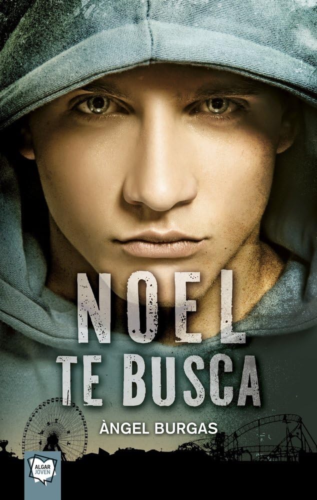 Libro: Noel Te Busca: 62 (Algar Joven)