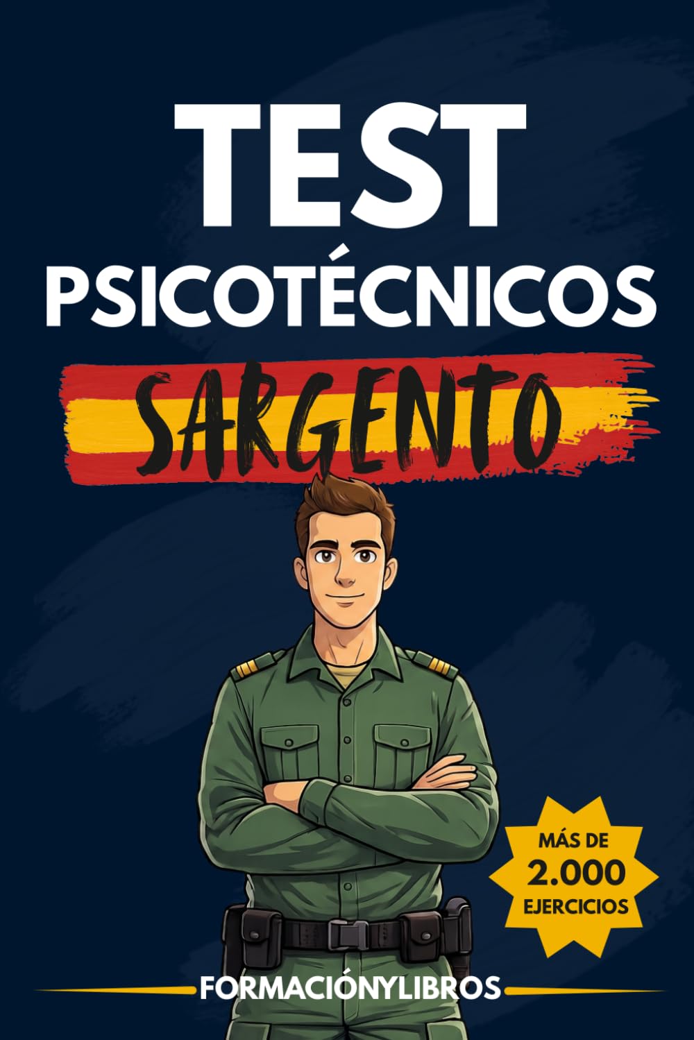Libro: Psicotécnicos para Sargento: Guía completa de Entrenamiento: +2000 Ejercicios Reales, Códigos QR con Vídeos Explicativos y Trucos de Resolución. ... Razonamiento y Memoria. (Spanish Edition)