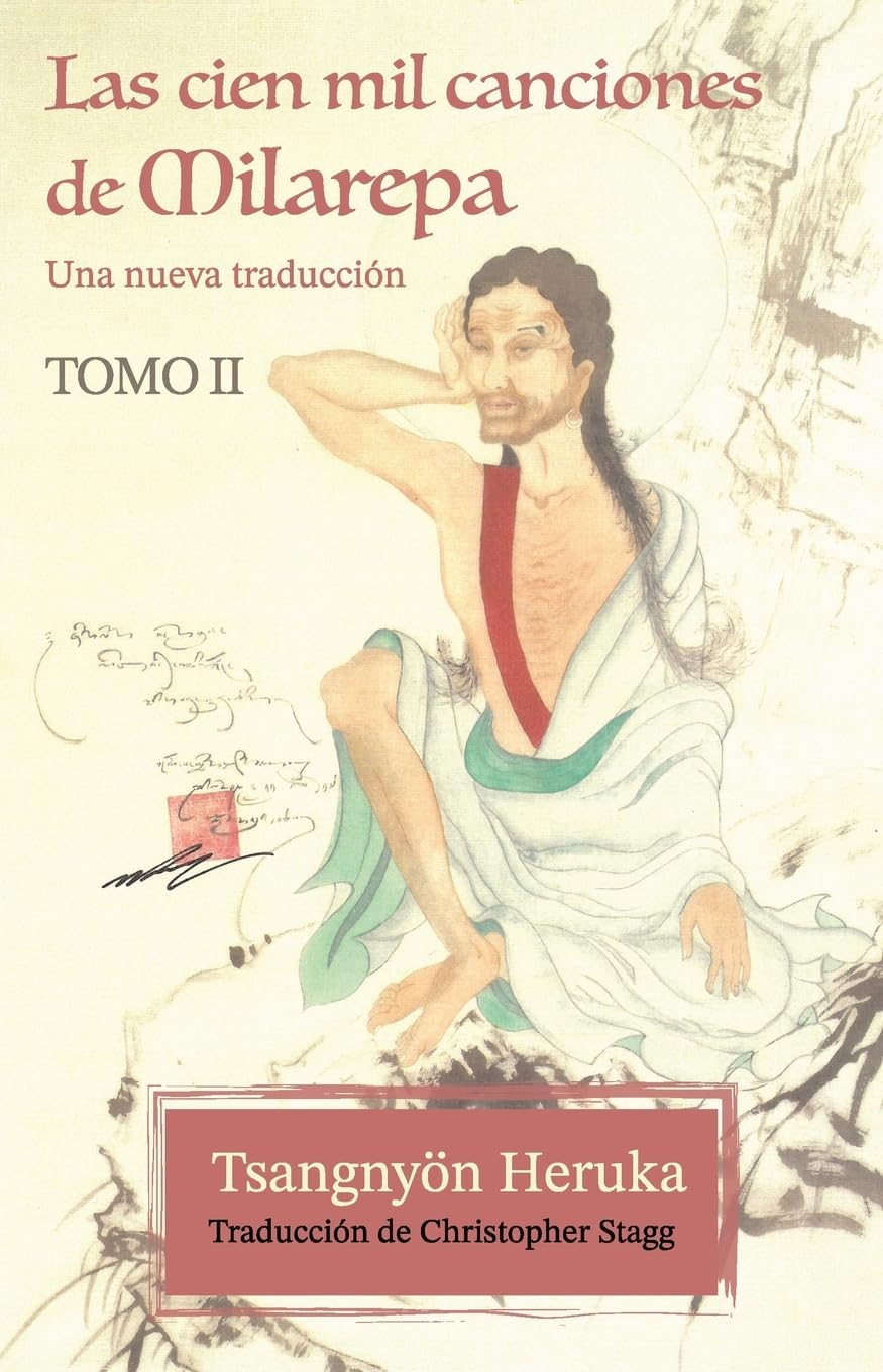 Libro: Las cien mil canciones de Milarepa - Tomo 2: Una nueva traducción (Spanish Edition)
