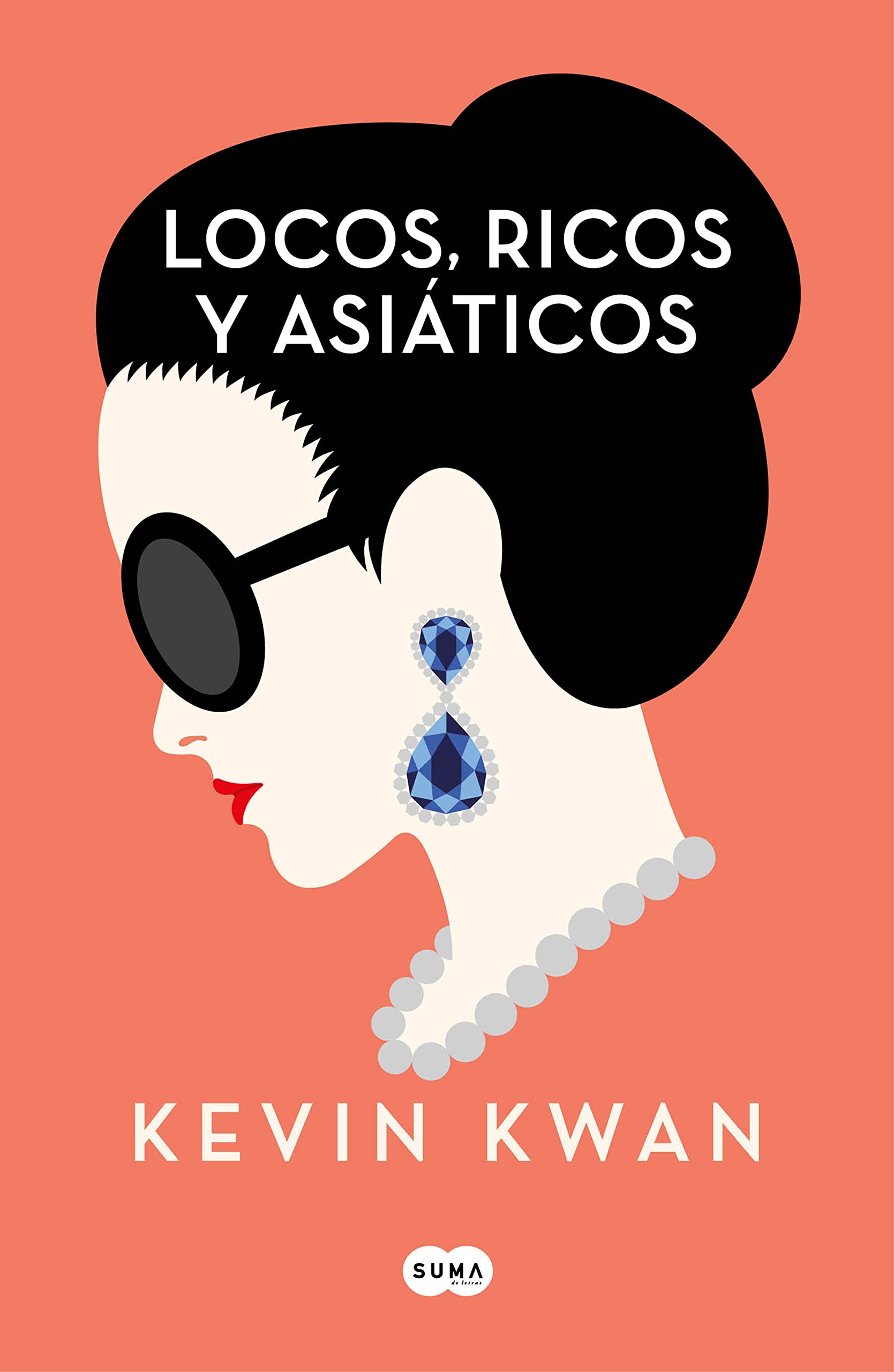Libro: Locos, ricos y asiáticos