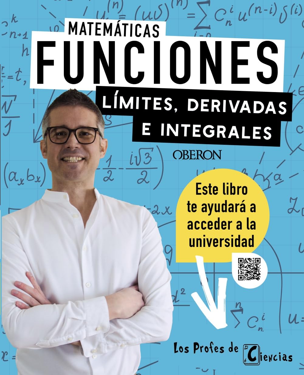 Libro: Funciones. Límites, derivadas e integrales: Los Profes de Ciencias