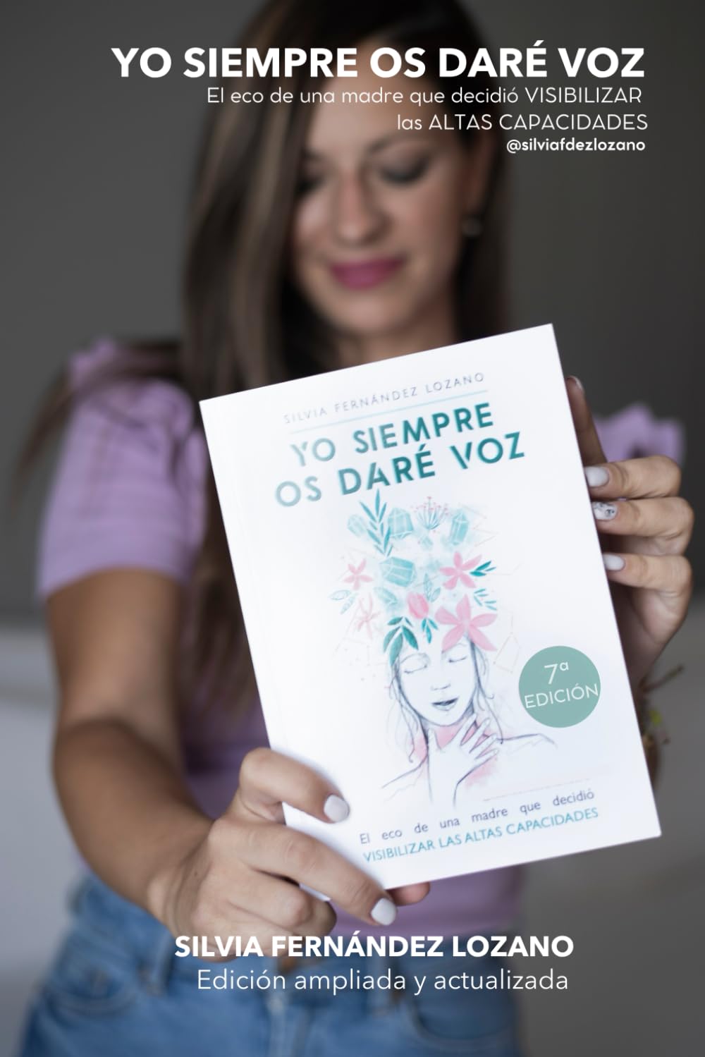 Yo siempre os daré voz: El eco de una madre que decidió visibilizar las altas capacidades | Versión actualizada y ampliada