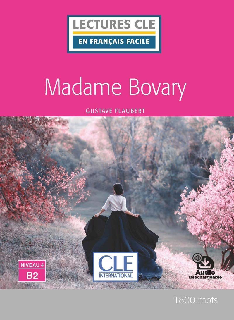 Libro: Madame Bovary Lecture niveau 4 B2 2ed (French Edition)