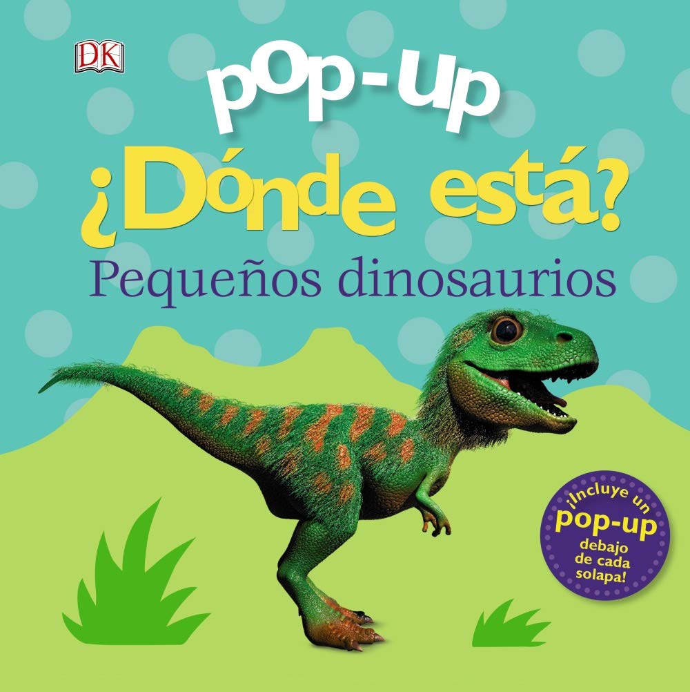Libro: Pop-up. ¿Dónde está? Pequeños dinosaurios