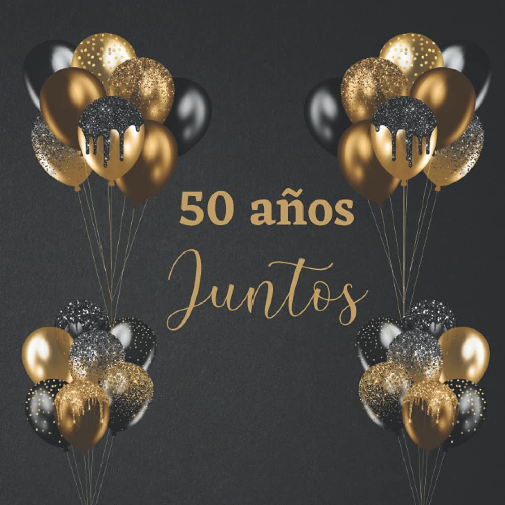 Libro de firmas para bodas de oro: Para invitados, recuerdos y huellas de aniversario boda de oro 50 años casados, Regalo o detalle para aniversario pareja. Español (Spanish Edition)