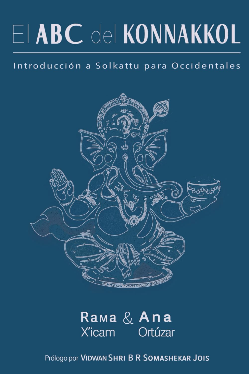 Libro: El ABC del Konnakkol: Introducción a Solkattu para Occidentales (Spanish Edition)