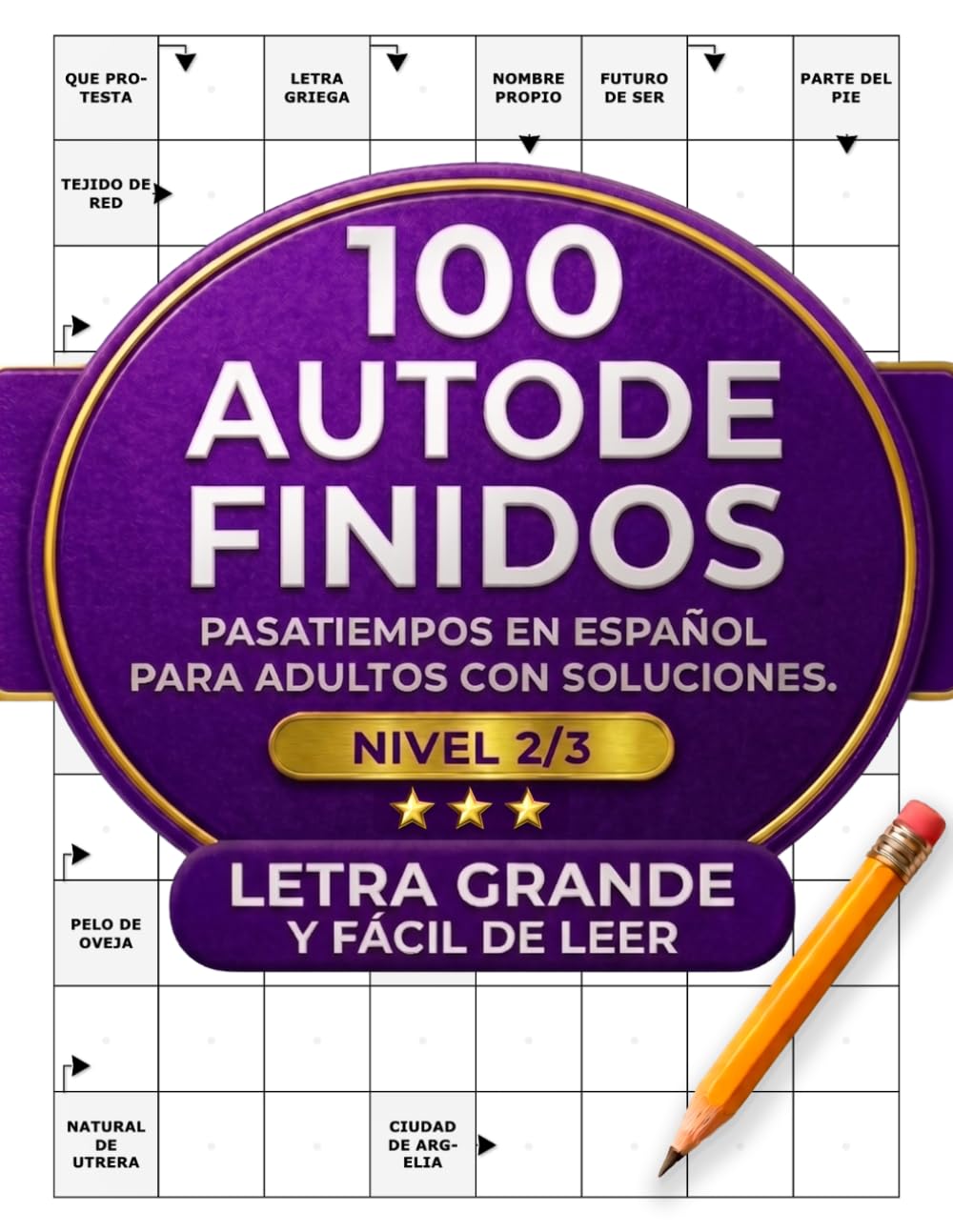 Libro: 100 Autodefinidos: Pasatiempos en español para adultos con soluciones