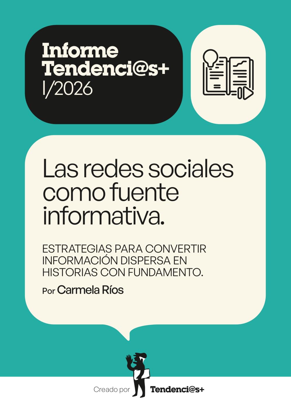 Libro: Las redes sociales como fuente informativa: Estrategias para convertir información dispersa en historias con fundamento (Spanish Edition)
