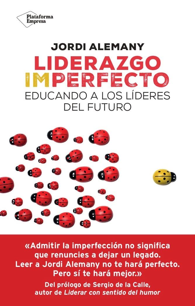 Libro: Liderazgo imperfecto: Educando a los líderes del futuro (EMPRESA)