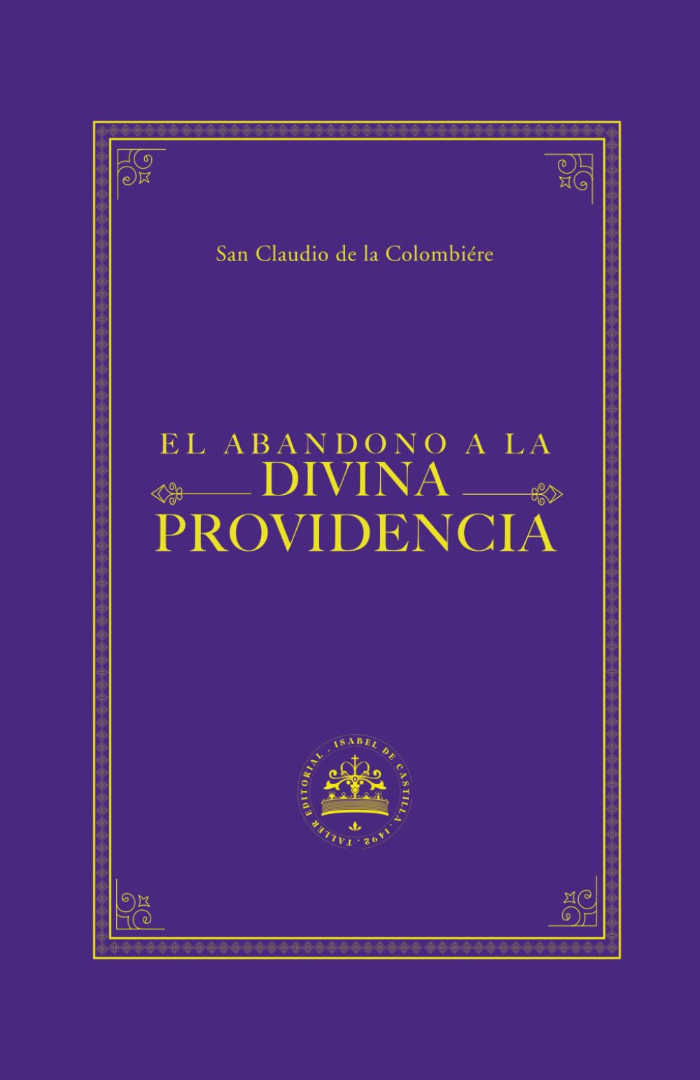 Libro: El abandono confiado a la Divina Providencia