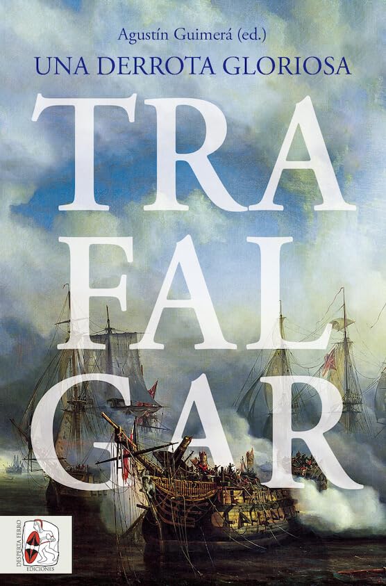 Libro: Trafalgar. Una derrota gloriosa