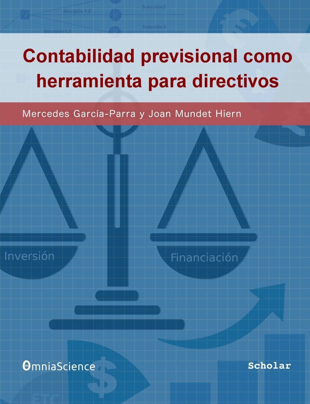 Libro: La contabilidad previsional como herramienta para directivos (Spanish Edition)