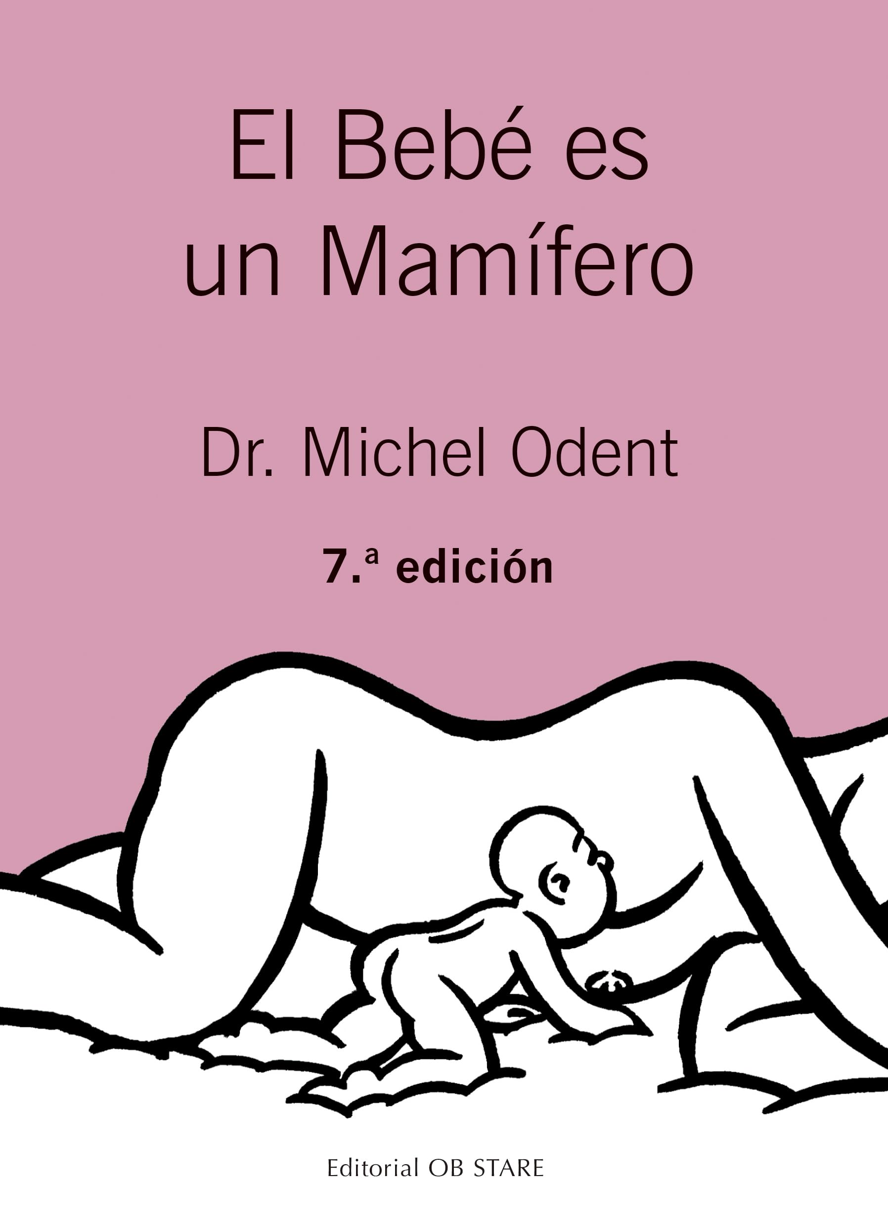 Libro: bebé ES un mamífero, El (Ed. 6) (LETRITAS DE AMOR)