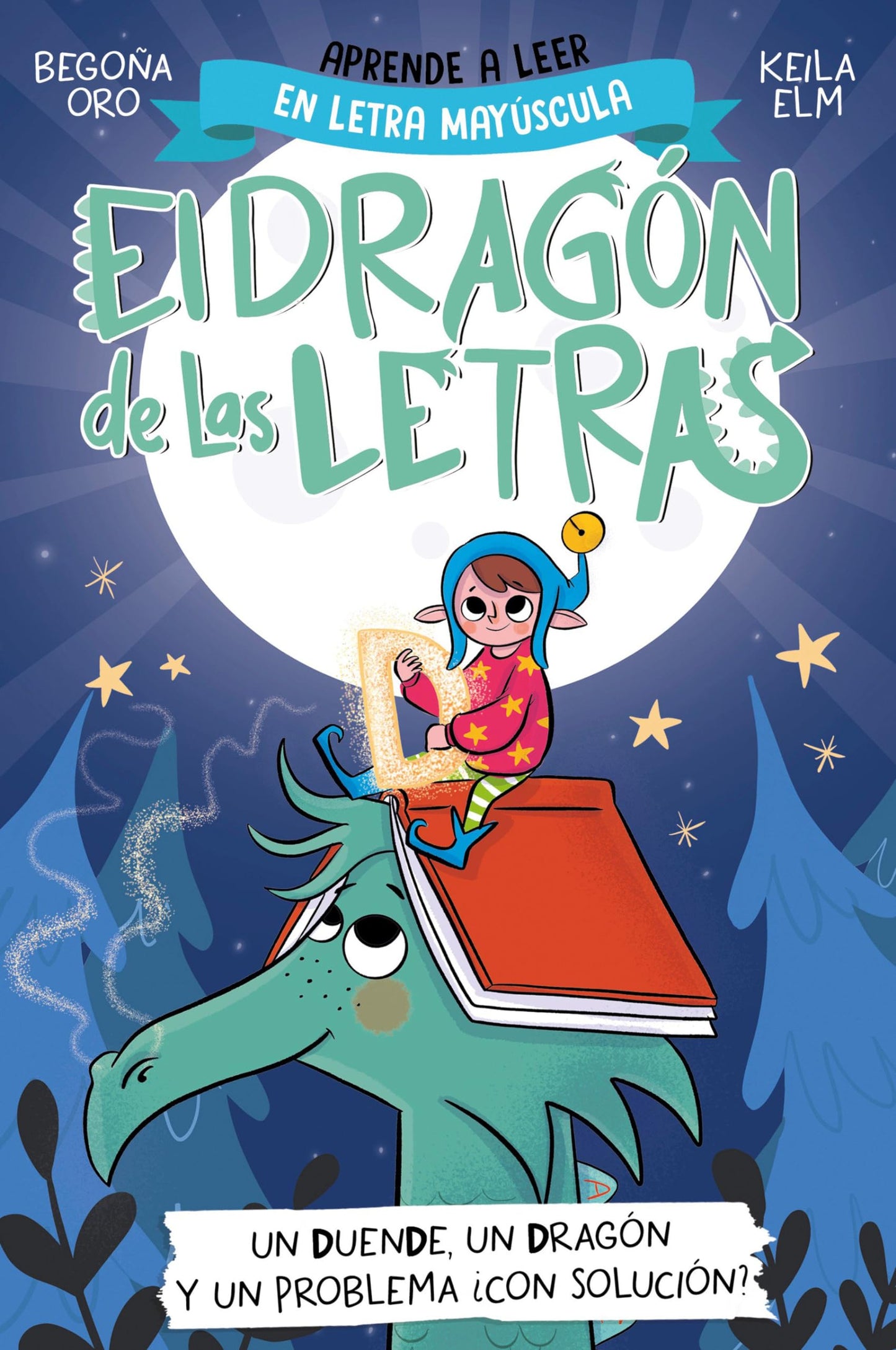 Libro: PHONICS IN SPANISH-Un duende, un dragón y un problema ¿con solución? / An Elf, a Dragon, and a Problem... With a Solution? The Letters Dragon 3: ... (a partir de 5 años) (Primeras lecturas)