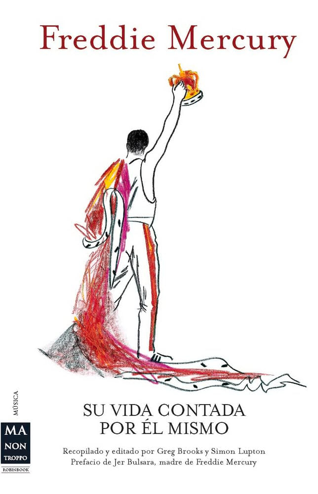 Libro: Freddie Mercury: Su vida contada por él mismo (Musica) (Spanish Edition)
