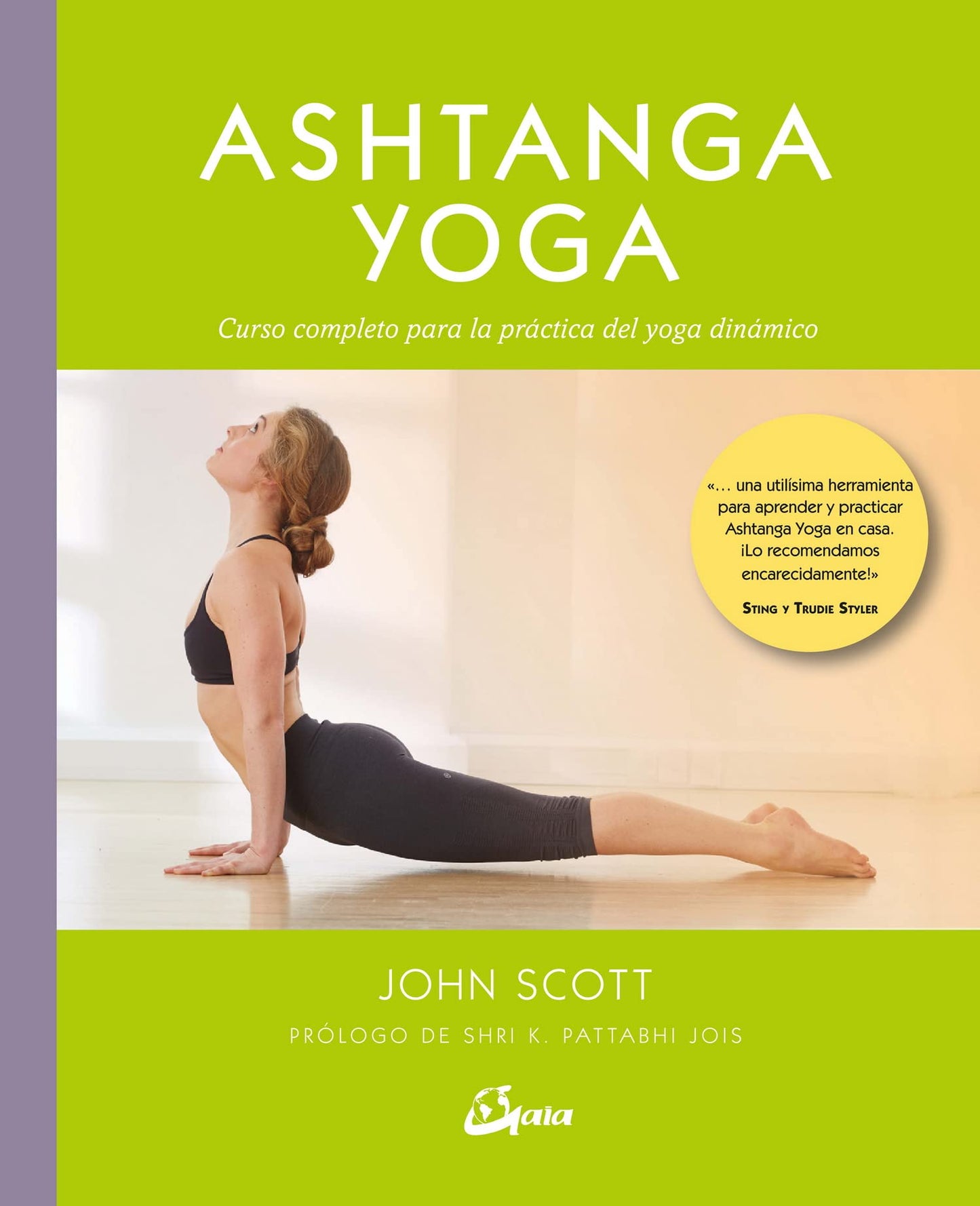 Libro: Ashtanga yoga. Curso completo para la práctica del yoga dinámico