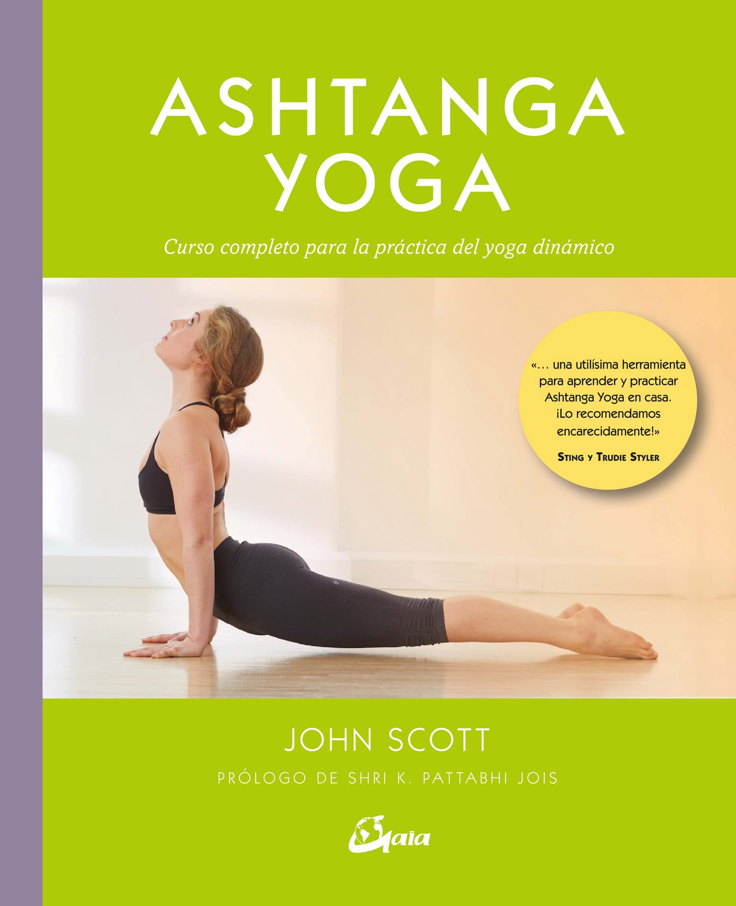 Libro: Ashtanga yoga. Curso completo para la práctica del yoga dinámico