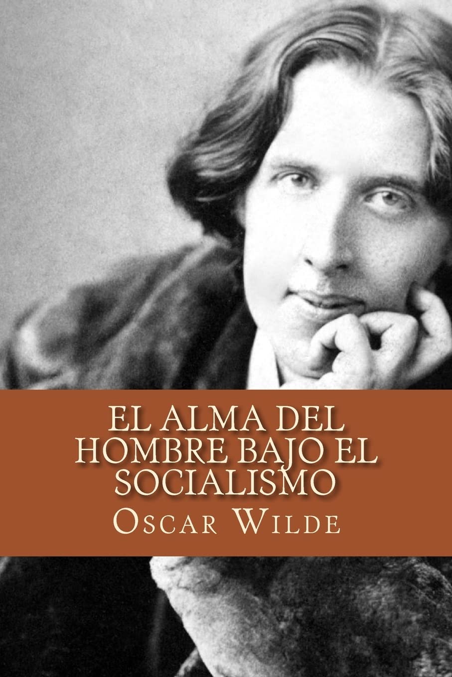 Libro: El Alma del Hombre Bajo el Socialismo (Spanish Edition)