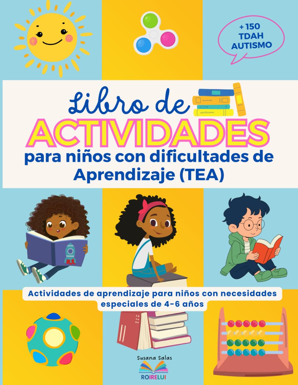 Libro de ACTIVIDADES para niños con dificultades de Aprendizaje (TEA): Actividades de aprendizaje para niños con necesidades especiales de 4-6 años